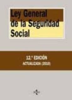 Ley General De La Seguridad Social 12ª Ed de Luis Hurtado Gonzalez