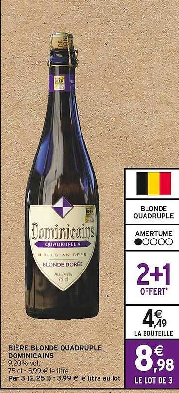Promo Bière Blonde Quadruple Dominicains chez Intermarché iCatalogue fr