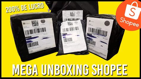 MEGA UNBOXING SHOPEE PRODUTOS BARATOS PARA LUCRAR MUITO JÁ NO BRASIL