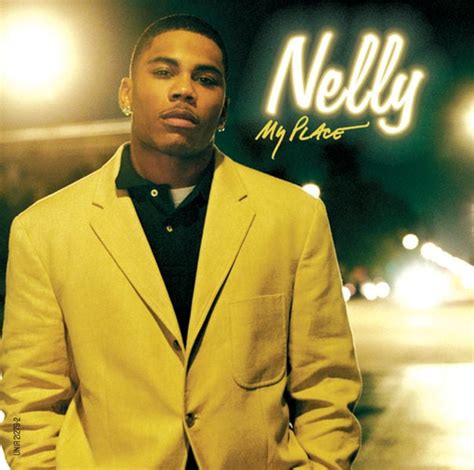 Nelly – My Place Lyrics | Genius Lyrics