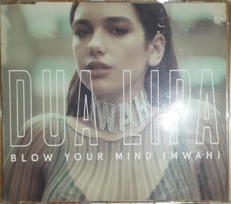 Dua Lipa Blow Your Mind Mwah 2016 Cd Discogs