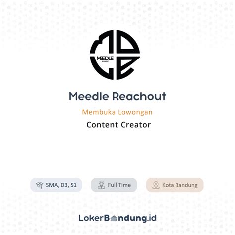 Lowongan Kerja Content Creator Di Meedle Reachout LokerBandung Id