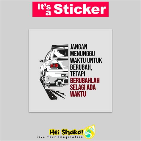 Jual Stiker Jangan Menunggu Waktu Untuk Berubah Sticker Kata Kutipan