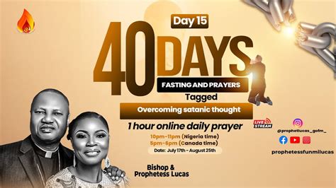 40 DAYS FASTING AND PRAYERS DAY 15 PROPHETESS FUNMI LUCAS JUL