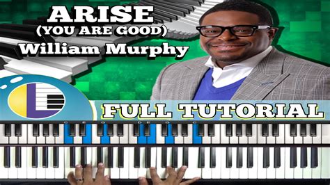 🎵 Arise William Murphy Tutorial Arise William Murphy Piano Tutorial