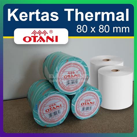 Jual Otani X Mm Kertas Struk Thermal X Roll Kasir X Mm