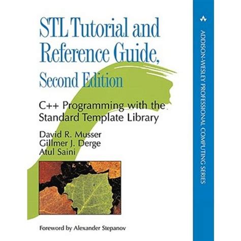 STL Tutorial And Reference Guide C Programming With The Standard