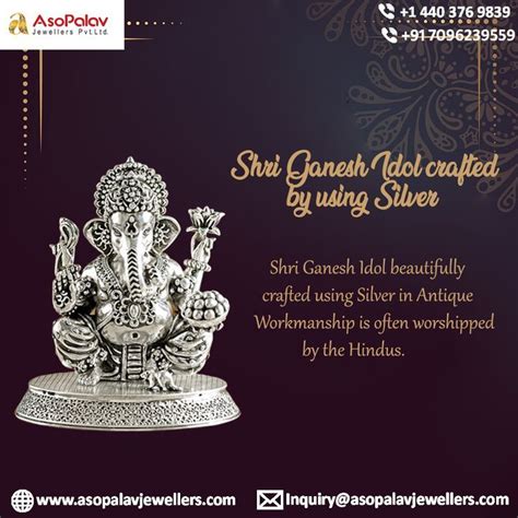 Shri Ganesh Idol Crafted By Using Silver Ganesh Idol Shri Ganesh Ganesh