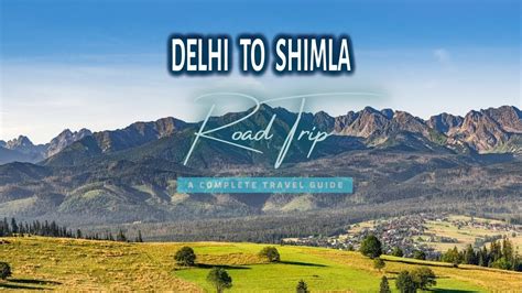 Delhi To Kufri By Road Episode 1 Kufri Road Trip Places To Visit