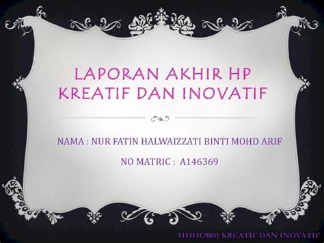 PDF Presentation Laporan Akhir Hp Kreatif Dan Inovatif DOKUMEN TIPS