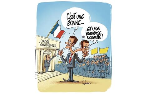 Le Dessin De Chaunu Le Conseil Constitutionnel Valide Lessentiel De