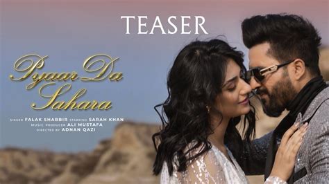 Pyar Da Sahara Teaser Falak Shabir Sarah Khan Ali Mustafa