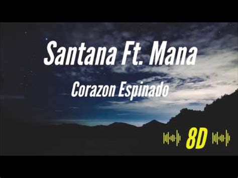 Santana Ft Mana Corazon Espinado 8D AUDIO YouTube