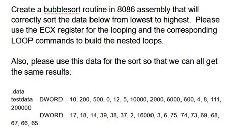 Solved Create A Bubblesort Routine In Assembly That Chegg