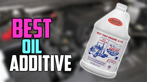 Top Best Oil Additive Youtube