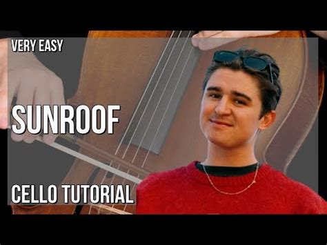 How To Play Sunroof By Nicky Youre Ft Dazy On Cello Tutorial YouTube