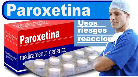 PAROXETINA Para Que Sirve Depresion YouTube