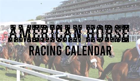 American Horse Racing Calendar - Thoroughbred Stakes Schedule