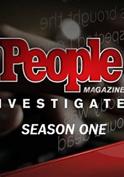 People Magazine Investigates Season 1 Episodes Streaming Online