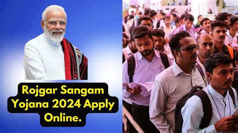 2024 Rojgar Sangam Yojana 2024 Apply Online