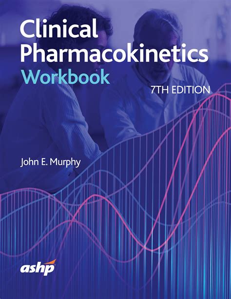 Preliminary Material In Clinical Pharmacokinetics Workbook