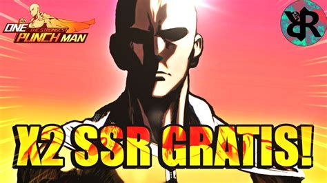 Haz Esto Para Conseguir Ssr Garantizados One Punch Man The