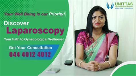 Benefits Of Laparoscopic Surgery At Unittas Multispeciality Hospital