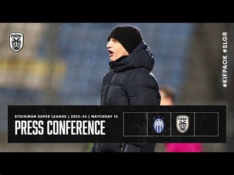 Press Conference Kifisia Fc Vs PAOK FC PAOK TV YouTube