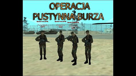 Sa Mp Operacja Pustynna Burza X Pps Youtube