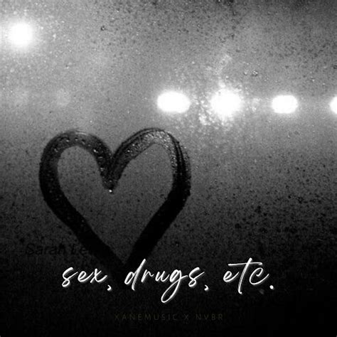 Sex Drugs Etc Sped Up Remix Youtube Music