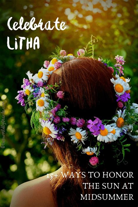 15 Simple Ways To Celebrate Litha Midsummer Sabbat Midsummer Litha