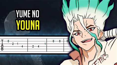 Dr Stone Yume no Youna Ending 2 𝗧𝗔𝗕 GUITAR TUTORIAL YouTube