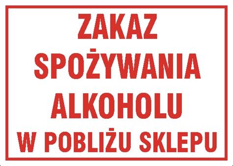 Zakaz Spo Ywania Alkoholu Naklejka Naklejki Zakazu Reklamex