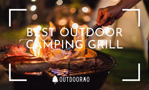 Best Outdoor Camping Grill Outdoormo