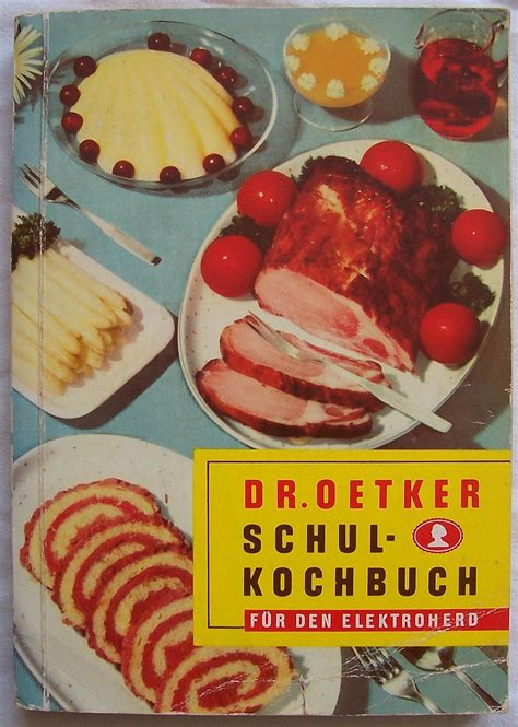 Dr Oetker Schulkochbuch F R Den Elektroherd Amazon De B Cher