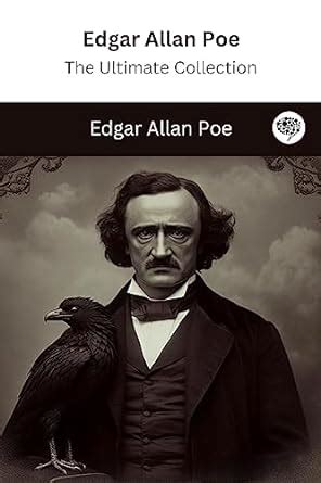 Edgar Allan Poe The Ultimate Collection EBook Edgar Allan Poe