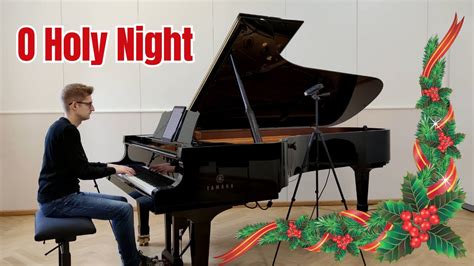 O Holy Night Cantique de Noël Piano Cover YouTube