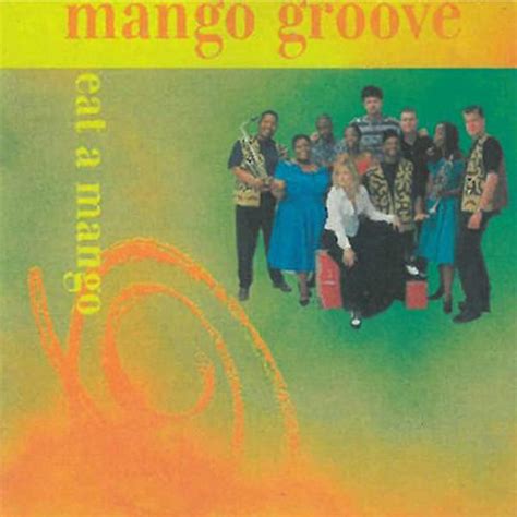 Mango Groove – Eat a Mango Lyrics | Genius Lyrics