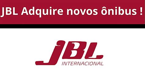 JBL Internacional Renova A Frota YouTube