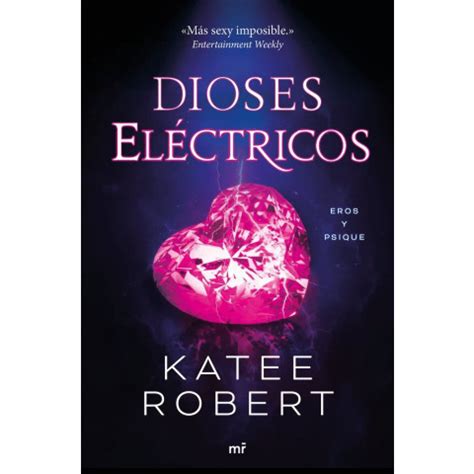 DIOSES ELECTRICOS ELECTRIC IDOL Katee Robert Idegen nyelvű könyv