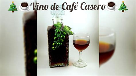 Como Hacer Vino De Cafe Casero Youtube