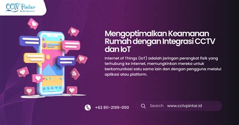 Mengoptimalkan Keamanan Rumah Dengan Integrasi Cctv Dan Iot