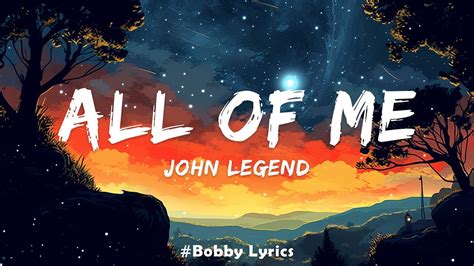 John Legend All Of Me Lyrics Youtube