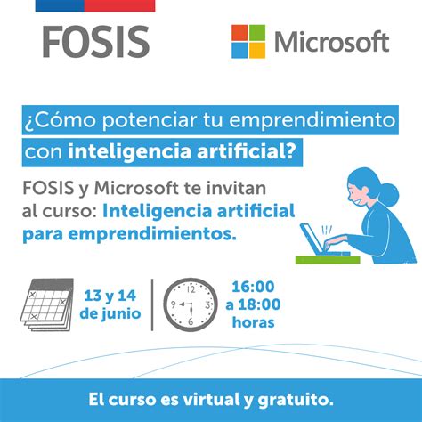 El Fosis Y Microsoft Abren Inscripciones Del Curso De Inteligencia