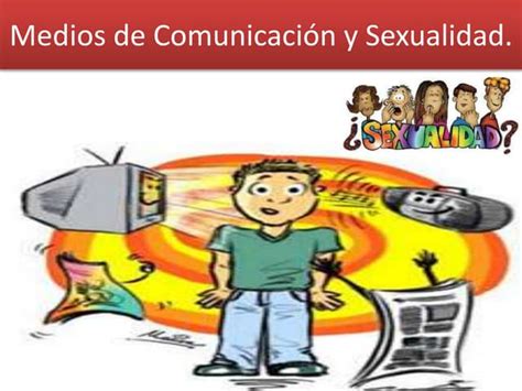 Medios De Comunicación Y Sexualidad Ppt