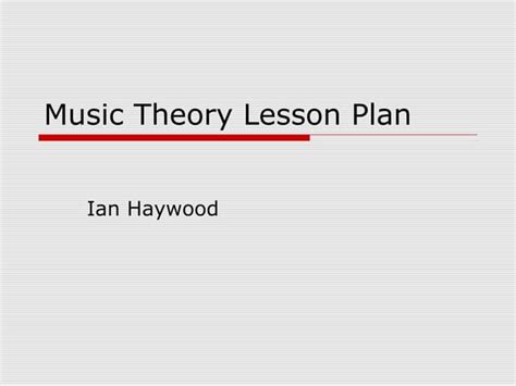 Music theory lesson plan | PPT | Free Download