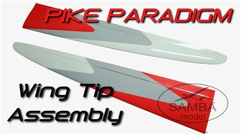 Samba Model Pike Paradigm M Rc Gps Sport Model Wing Tip Assembly