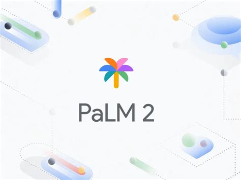 What is PaLM 2? - Kartal 24