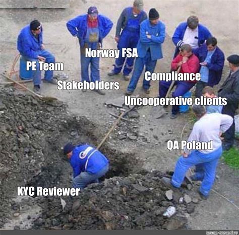 Meme Norway FSA PE Team Compliance Stakeholders Uncooperative Clients