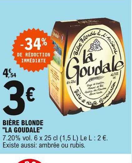 Promo Bière Blonde la Goudale chez E Leclerc iCatalogue fr